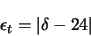 \begin{displaymath}
\epsilon_t = \vert\delta - 24 \vert
\end{displaymath}