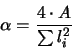 \begin{displaymath}
\alpha = \frac{4 \cdot A }{\sum l_i^2}
\end{displaymath}